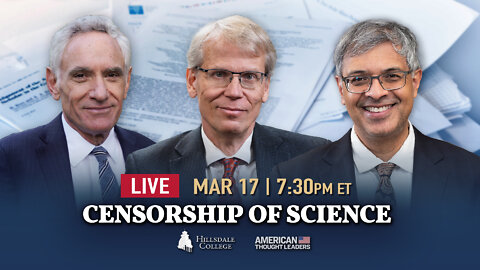 Censorship of Science, with Dr. Martin Kulldorff, Dr. Scott Atlas, and Dr. Jay Bhattacharya