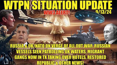 Situation Update 9/13/2024 - World War iii Alert