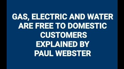 Gas, Electricity and Water in the UK are technically free, find out how.