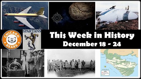 This Week in History: December 18 - 24