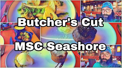 Butcher's Cut | MSC Seashore | Sea Day Lunch