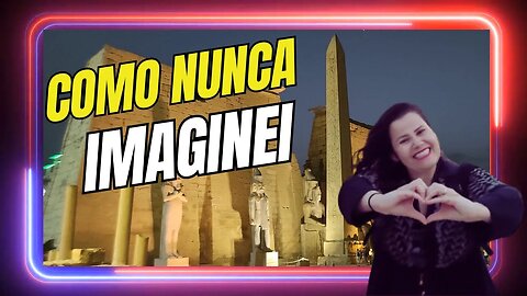 Como são os templos de Karnak e Luxor no Egito? VIAJANDO DE CRUZEIRO PELO RIO NILO 😱