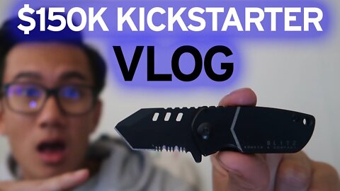 $150,000 Kickstarter Campaign Vlog (Behind The Scenes)