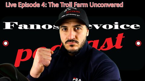 Live Episode 4: Have I uncovered a troll farm? v.2