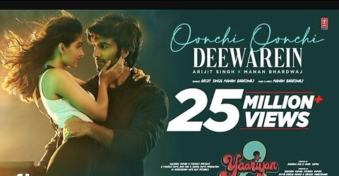 OONCHI OONCHI DEEWAREIN: yaarana 2 | arijit singh song 2023