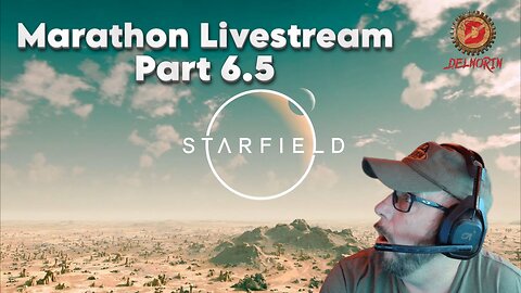 🔴 LIVE - Starfield [ Part 6.5 ]