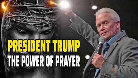 Timothy Dixon PROPHETIC DREAM: PRESIDENT TRUMP | The Power of Prayer