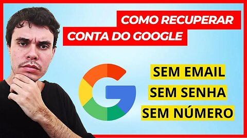 COMO RECUPERAR CONTA DO GOOGLE (SEM NÚMERO DO CELULAR, SENHA, EMAIL, CÓDIGOS, ETC)