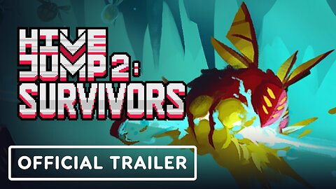 Hive Jump 2: Survivors - Official Launch Trailer