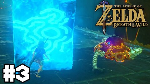 Zelda Breath of the Wild - Gameplay Walkthrough Part 3 - Cryonis