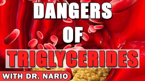 Dangers of Triglycerides! You Can Lower Them!