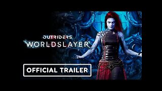 Outriders Worldslayer - Official Reveal Trailer