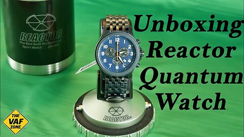 Reactor Quantum Watch Unboxing & Review.