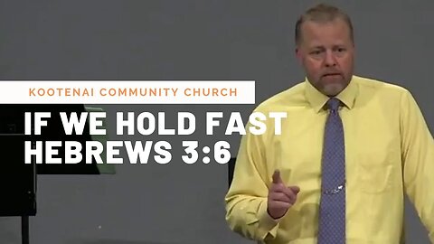 If We Hold Fast (Hebrews 3:6)