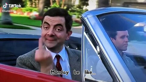 Monday Motivational fail FEAT Mr Bean