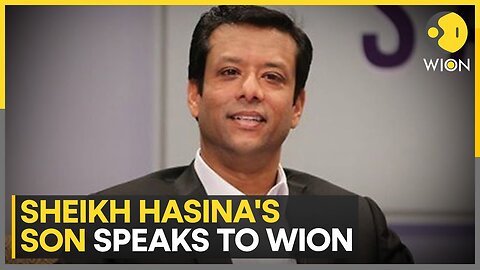 Mother back in leadership role, says Sajeeb Wazed, son of Hasina | WION Exclusive | U.S. Today