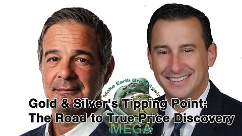 [With Subtitles] Gold & Silver's Tipping Point: The Road to True Price Discovery