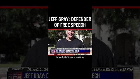 Jeff Gray: Defender of Free Speech