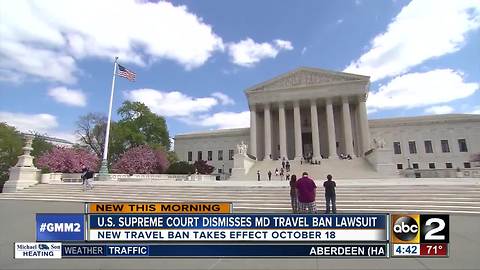 Supreme Court dismisses 1 of 2 travel ban cases