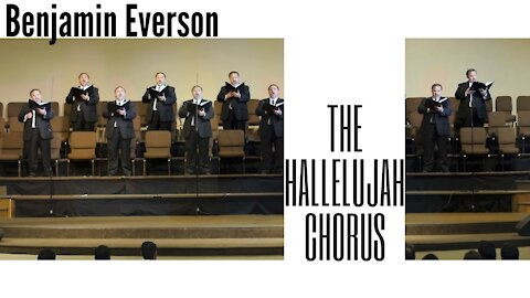 One-Man Hallelujah Chorus (Mostly A Cappella!)