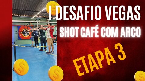 III Etapa Desafio Vegas Shoot