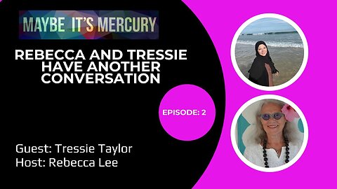 A Second Discussion with Tressie Taylor