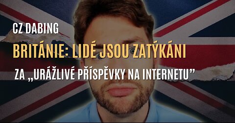 Šílenství britských nepokojů: lidé jsou zatýkáni za „protistátní příspěvky na internetu” (CZ DABING)