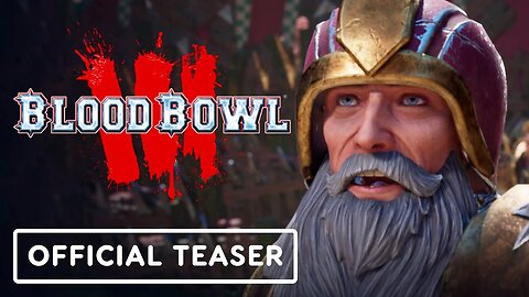 Blood Bowl 3 - Official Season 6 Teaser Trailer