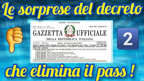 Decreto 24/2022 - Eliminazione green pass (parte seconda)