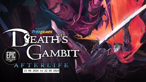 Free Game ! Death Gambit Afterlife ! Epic Games! 15 08 2024 to 22 08 2024