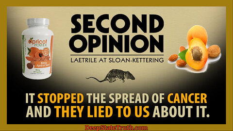 🎬 🍑 Documentary: "Second Opinion - Laetrile At Sloan-Kettering" ✮ The Laetrile/B17/Apricot Seed Cover Up