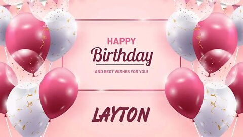 Happy Birthday to Layton - Birthday Wish From Birthday Bash