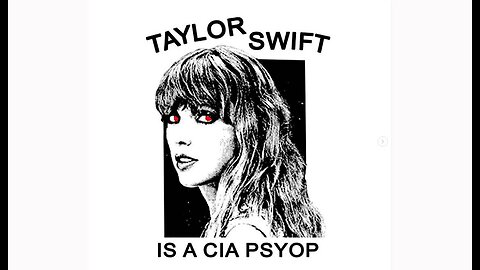 Taylor Swift Exposed—Is She a Deep State Psy-Op? 🧠👁