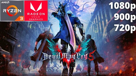 Devil May Cry 5 - Ryzen 3 3200G Vega 8 & 16 GB RAM/8 GB RAM/1X8 GB RAM