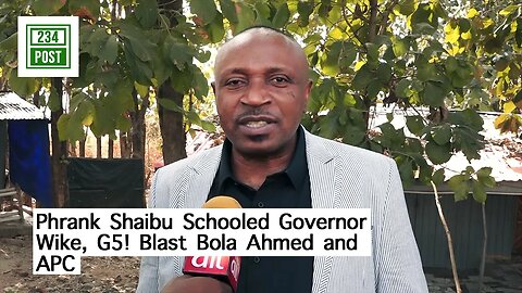 Atiku's Spokesperson Phrank Shaibu Schooled Governor WIKE, BOLA TINUBU and APC