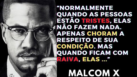 MALCOM X | ATIVISTA DOS DIREITOS CIVIS AFRO-AMERICANO | 50 CITAÇÕES E AFORISMOS