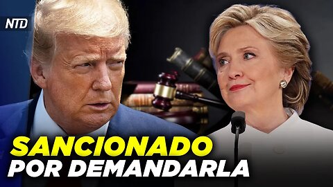 Lo multan por demandar a Clinton; Agencia etiquetaba información junto a Big Tech | NTD Día [20 ene]