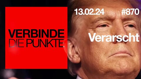 Verbinde die Punkte 870 - Verarscht vom 13.02.2024