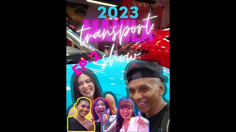 2023 Manila Transport show EPII