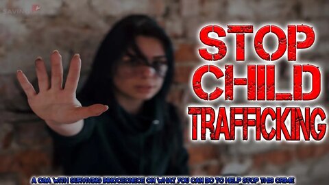 Crisis Intervention: What you can do about Child Sex Trafficking Q&A