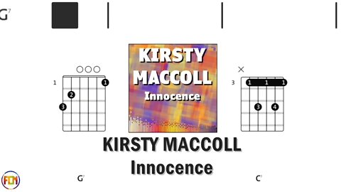 KIRSTY MACCOLL Innocence FCN GUITAR CHORDS & LYRICS