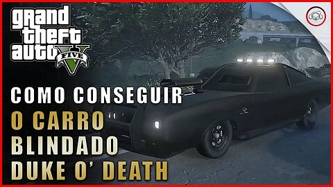 GTA V, Como conseguir o carro blindado do Mad Max Duke O' Death | Super-Dica