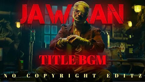 Jawan Title Announcement Bgm || Audio Edit || No Copyright