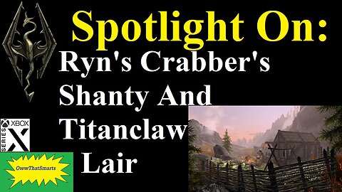 Skyrim (mods) - Spotlight On: Ryn's Crabber's Shanty And Titanclaw Lair