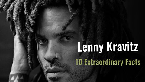 Lenny Kravitz | The Man behind the Music