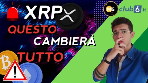 XRP...QUESTO CAMBIERÀ TUTTO | C0VID CINA ROTTURA BITCOIN | Analisi Tecnica Trading Criptovalute