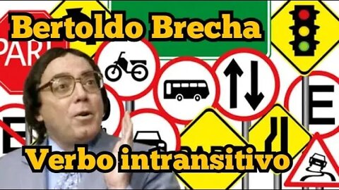 Bertoldo Brecha: Verbo intransitivo