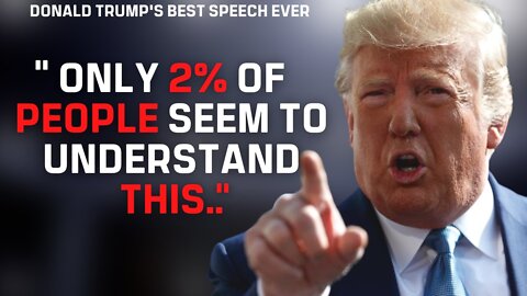 Donald Trump's Speech Will Change Your FUTURE | One of the most eye opening speeches ever