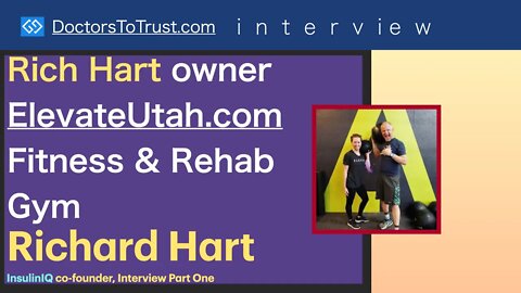 RICHARD HART Part 1: Owner: ElevateUtah.com Fitness & Rehab Gym