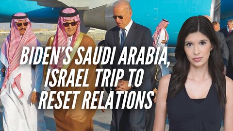 Biden To Ignore His Own Past Comments About Israel, Saudi Arabia During Middle East Trip